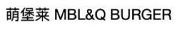 MBL&Q BURGER logo