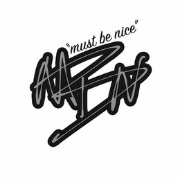 MBN "MUST BE NICE" logo