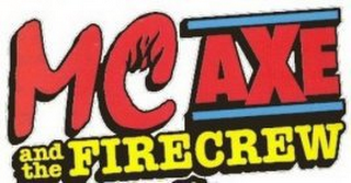 MC AXE AND THE FIRECREW logo