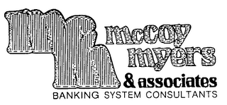 MC M MCCOY MYERS & ASSOCIATES BANKING SYSTEM CONSULTANTS logo