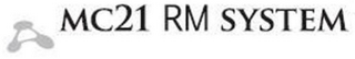 MC21 RM SYSTEM logo