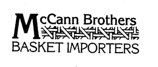 MCCANN BROTHERS BASKET IMPORTERS logo