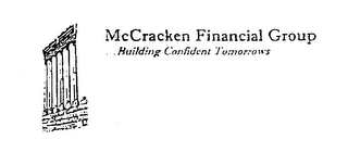 MCCRACKEN FINANCIAL GROUP...BUILDING CONFIDENT TOMORROWS logo