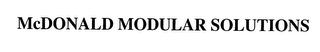 MCDONALD MODULAR SOLUTIONS