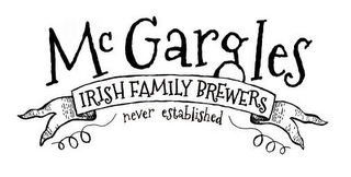 MCGARGLES IRISH FAMILY BREWERS NEVER ESTABLISHED logo