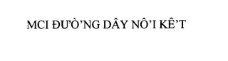 MCI DU'O'NG DAY NO'I KE'T logo