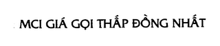 MCI GIA GOI THAP DONG NHAT logo