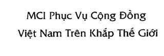 MCI PHUC VU CONG DONG VIET NAM TREN KHAP THE GIOI logo