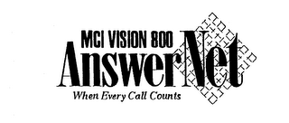 MCI VISION 800 ANSWERNET WHEN EVERY CALL COUNTS logo