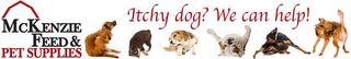 MCKENZIE FEED & PET SUPPLIES ITCHY DOG? WE CAN HELP! logo