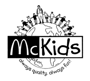 MCKIDS ALWAYS QUALITY. ALWAYS FUN! logo
