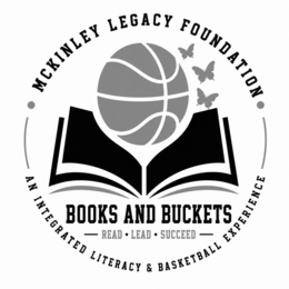 MCKINLEY LEGACY FOUNDATION BOOKS AND BUCKETS READ · LEAD · SUCCEED AN INTEGRATED LITERACY & BASKETBALL EXPERIENCE logo