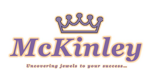 MCKINLEY UNCOVERING JEWELS TO YOUR SUCCESS... logo