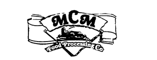 MCM FOOD PROCESSING CO logo