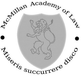 MCMILLAN ACADEMY OF LAW MISERIS SUCCURRERE DISCO logo