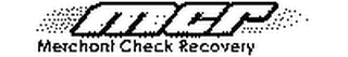 MCR MERCHANT CHECK RECOVERY logo