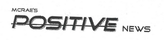 MCRAE'S POSITIVE NEWS logo
