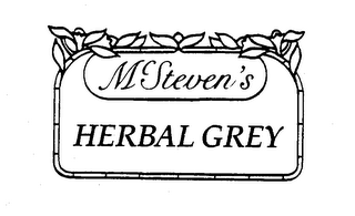 MCSTEVEN'S HERBAL GREY
