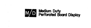 M/D MEDIUM DUTY PERFORATED BOARD DISPLAY logo