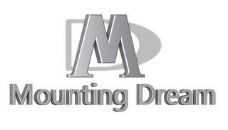 MD MOUNTING DREAM logo