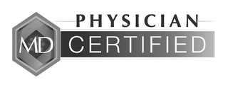 MD PHYSICIAN CERTIFIED logo