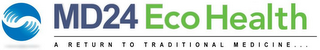 MD24 ECO HEALTH A RETURN TO TRADITIONAL MEDICINE ... logo