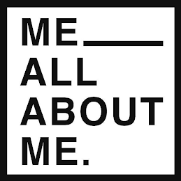 ME ALL ABOUT ME. logo