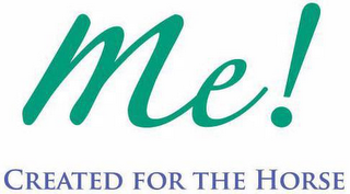ME! CREATED FOR THE HORSE logo