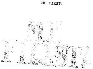 ME FIRST! logo