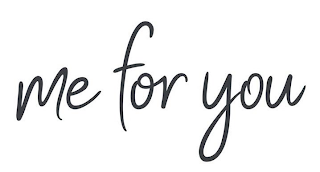ME FOR YOU logo