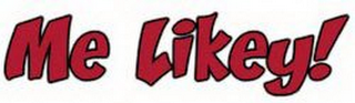 ME LIKEY! logo