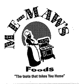ME-MAW'S FOODS "THE TASTE THAT TAKES YOU HOME" logo