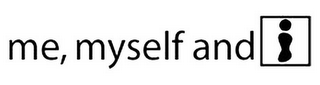 ME, MYSELF AND I logo