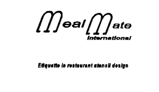 MEAL MATE INTERNATIONAL ETIQUETTE IN RESTAURANT UTENSIL DESIGN logo