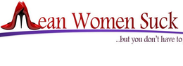 MEAN WOMEN SUCK...BUT YOU DON'T HAVE TO logo
