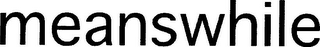 MEANSWHILE logo