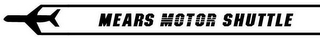 MEARS MOTOR SHUTTLE logo