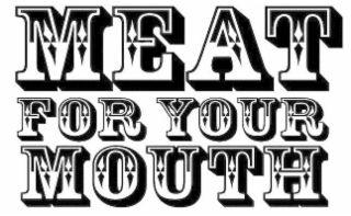 MEAT FOR YOUR MOUTH logo