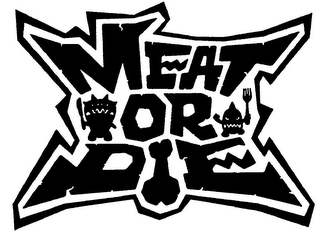 MEAT OR DIE logo