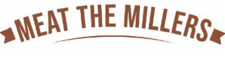 MEAT THE MILLERS logo