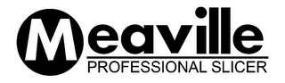 MEAVILLE PROFESSIONAL SLICER logo