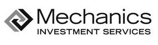 MECHANICS INVESTMENT SERVICES logo