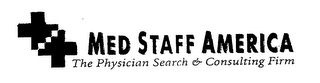 MED STAFF AMERICA THE PHYSICIAN SEARCH & CONSULTING FIRM logo