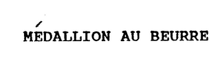 MEDAILION AU BEURRE logo
