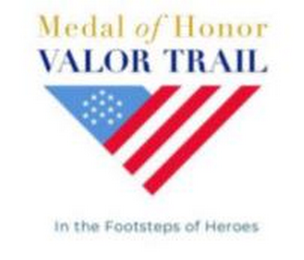 MEDAL OF HONOR VALOR TRAIL IN THE FOOTSTEPS OF HEROES logo