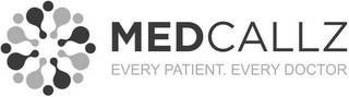MEDCALLZ EVERY PATIENT. EVERY DOCTOR logo