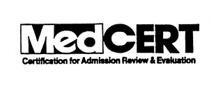 MEDCERT CERTIFICATION FOR ADMISSION REVIEW & EVALUATION logo