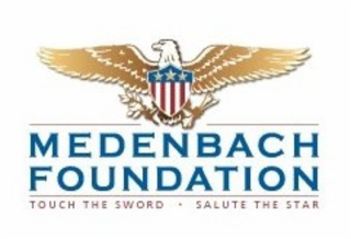 MEDENBACH FOUNDATION TOUCH THE SWORD · SALUTE THE STAR logo