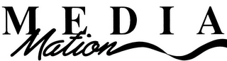 MEDIA MATION