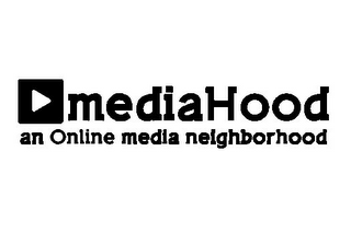 MEDIAHOOD AN ONLINE MEDIA NEIGHBORHOOD logo